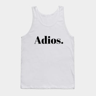 Adios Tank Top